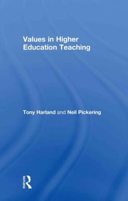 Values in Higher Education Teaching 0415589215 Book Cover