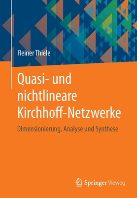 Quasi- Und Nichtlineare Kirchhoff-Netzwerke: Di... [German] 365840387X Book Cover