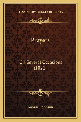 Prayers: On Several Occasions (1821) 1164835696 Book Cover