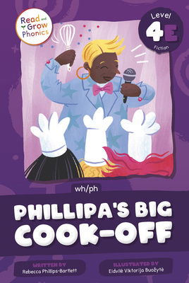 Phillipa's Big Cook-Off: Level 4e (Wh/Ph) B0D9FDRRQ7 Book Cover
