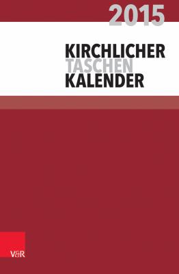 Kirchlicher Taschenkalender: 2015 [German] 3525652607 Book Cover