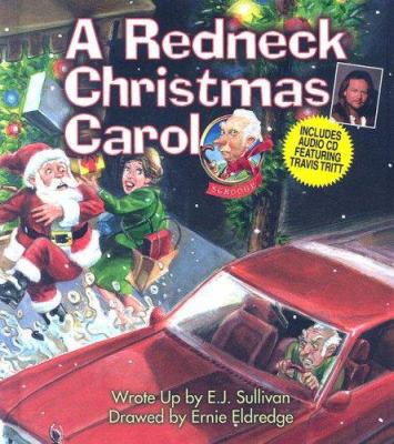 A Redneck Christmas Carol 158173266X Book Cover