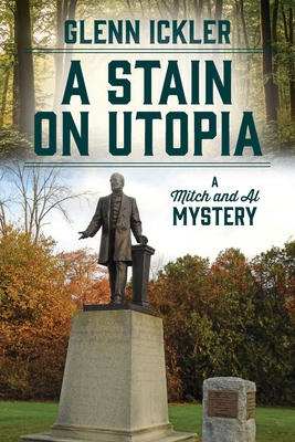A Stain on Utopia: A Mitch and Al Mystery 1977259804 Book Cover