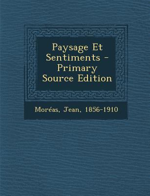 Paysage Et Sentiments [French] 1294076124 Book Cover