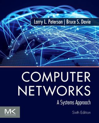 Computer Networks: A Systems Approach (The Morg... 0128237155 Book Cover