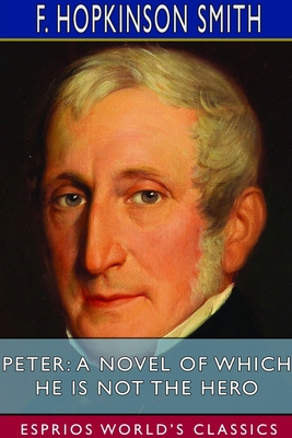 Peter: A Novel of Which He is Not the Hero (Esp... 1714609057 Book Cover
