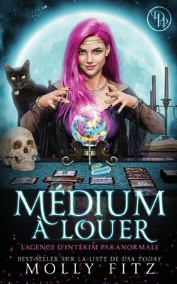 Médium à louer [French] 1644516098 Book Cover