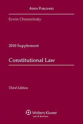 Constitutional Law 2010 Case Supplement 0735590362 Book Cover