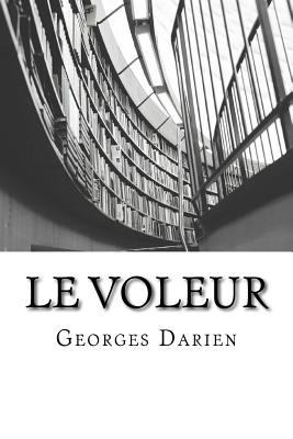 Le Voleur [French] 1515080137 Book Cover