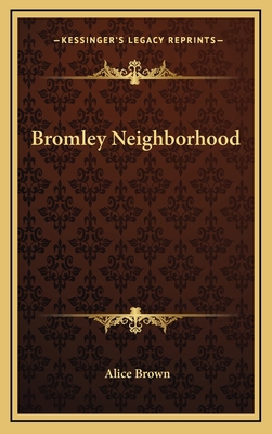 Bromley Neighborhood 1163580643 Book Cover