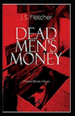 Paperback Dead Men's Money Illustrated Book