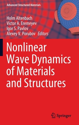 Nonlinear Wave Dynamics of Materials and Struct... 3030387070 Book Cover