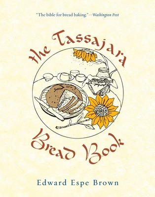 The Tassajara Bread Book 1590308360 Book Cover