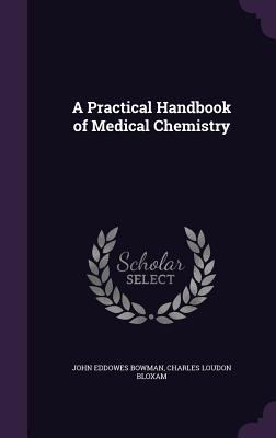 A Practical Handbook of Medical Chemistry 1357777132 Book Cover