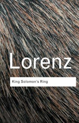 King Solomon's Ring: New light on animal ways (... 0415267463 Book Cover