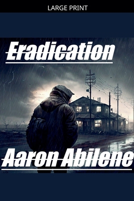 Eradication [Large Print] B0GZCJVYYW Book Cover