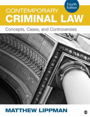 Contemporary Criminal Law: Concepts, Cases, and... 1483379361 Book Cover