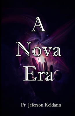 A Nova Era [Portuguese] 170034918X Book Cover