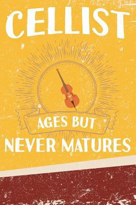 Cellist Ages But Never Matures 1794201300 Book Cover