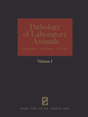 Pathology of Laboratory Animals: Volume I 0387902929 Book Cover