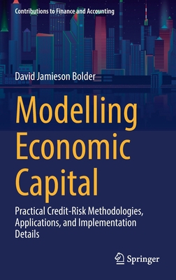 Modelling Economic Capital: Practical Credit-Ri... 3030950956 Book Cover