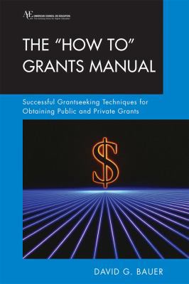 How to Grants Manual: Successful Grantseeking T... 1607095548 Book Cover