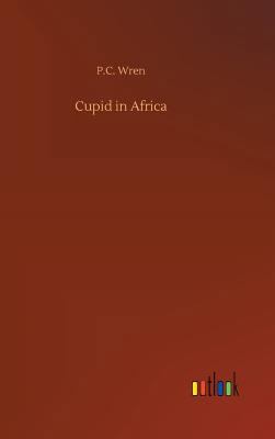 Cupid in Africa 3732665240 Book Cover