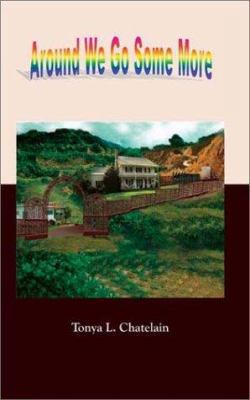 Around We Go Some More 1410730883 Book Cover