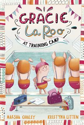 Gracie Laroo at Training Camp 1515837777 Book Cover
