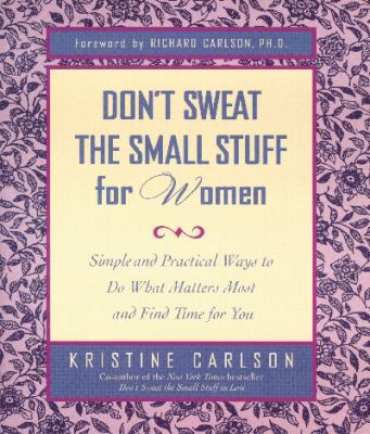 Don't Sweat The Small Stuff for Women 1863253114 Book Cover