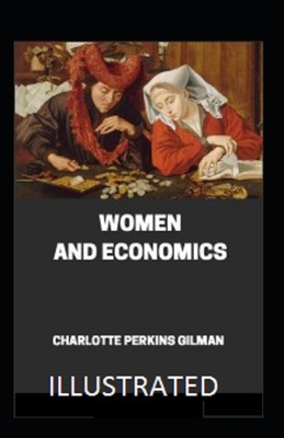 Women and Economics Illustrated B08KH3VKQW Book Cover