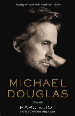 Michael Douglas: A Biography 0307952371 Book Cover