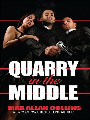 Quarry in the Middle [Large Print] 1410424855 Book Cover