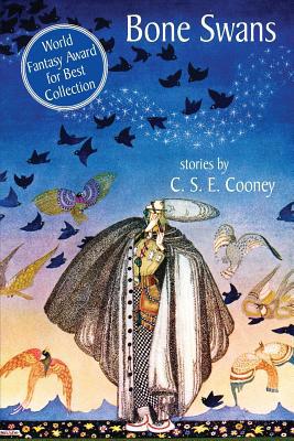 Bone Swans: Stories 0988912449 Book Cover