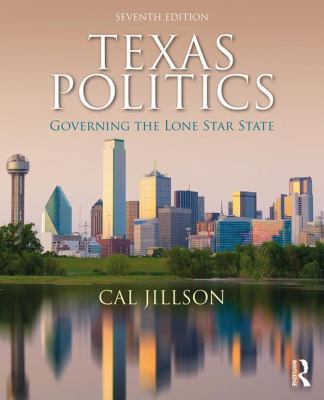 Texas Politics: Governing the Lone Star State 0367028123 Book Cover