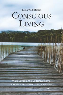 Conscious Living: Wake up from the Collective C... 9730249962 Book Cover