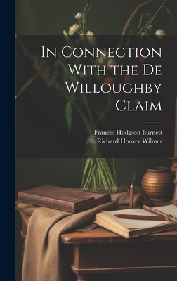 In Connection With the De Willoughby Claim 1019872012 Book Cover