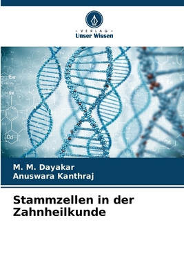 Stammzellen in der Zahnheilkunde [German] 6209506259 Book Cover