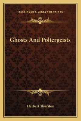 Ghosts and Poltergeists 1162920629 Book Cover