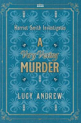 A Very Vexing Murder (Harriet Smith Investigates) 1444859056 Book Cover