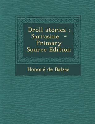 Droll Stories; Sarrasine 1287839703 Book Cover