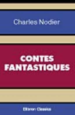 Contes fantastiques (French Edition) [French] 054393263X Book Cover