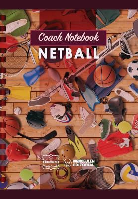 Coach Notebook - Netball 1978409362 Book Cover