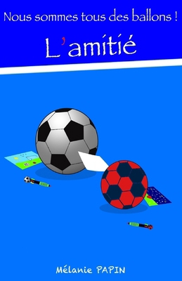 L'amitié [French] B0CQPHXVFD Book Cover