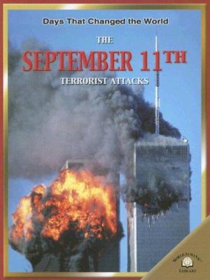 The September 11th Terrorist Attacks (Days That... 0836855795 Book Cover