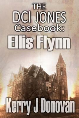 The DCI Jones Casebook: : Ellis Flynn 1494292440 Book Cover