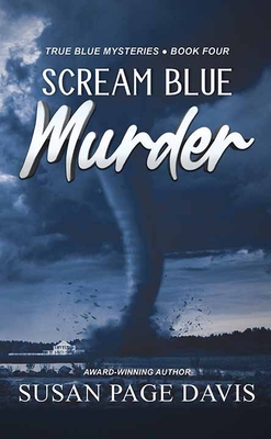 Scream Blue Murder: True Blue Mysteries [Large Print] 1638087903 Book Cover