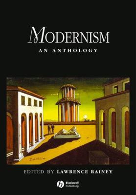 Modernism: An Anthology 0631204490 Book Cover