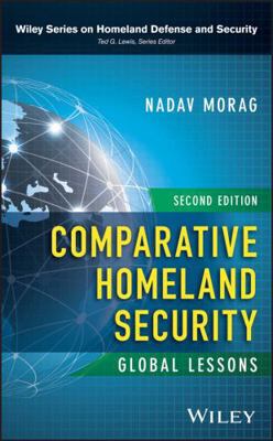 Comparative Homeland Security: Global Lessons 1119412404 Book Cover