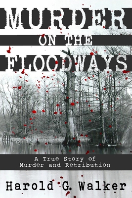 Murder on the Floodways 0692455787 Book Cover